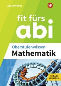 Produktbild: Fit f&uuml;rs Abi. Oberstufenwissen Mathematik