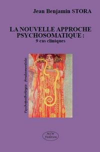 Produktbild: La Nouvelle Approche Psychosomatique : 9 Cas Cliniques