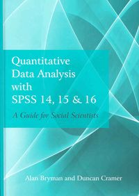Produktbild: Quantitative Data Analysis with SPSS 14, 15 and 16: A Guide for Social Scientists