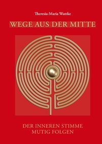 Wege aus der Mitte