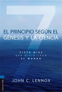Produktbild: El principio seg&uacute;n el G&eacute;nesis y la ciencia