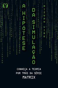 Produktbild: A hip&oacute;tese da simula&ccedil;&atilde;o