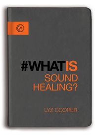Produktbild: Cooper, L: What Is Sound Healing?