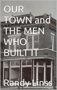 Produktbild: Our Town and The Men Who Built It