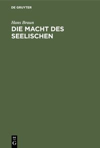Produktbild: Die Macht des Seelischen