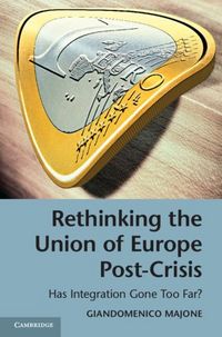 Produktbild: Rethinking the Union of Europe Post-Crisis
