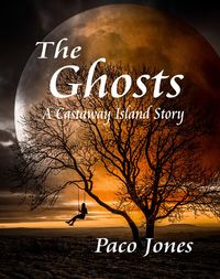 Produktbild: The Ghosts (Castaway Island, #6)