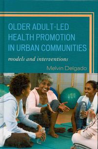 Produktbild: Older Adult-Led Health Promotion in Urban Communities