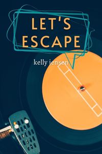 Produktbild: Let's Escape (Let's Connect, #2.5)