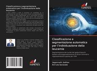 Produktbild: Classificazione e segmentazione automatica per l'individuazione della leucemia