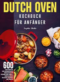 Produktbild: Dutch Oven Kochbuch F&uuml;r Anf&auml;nger