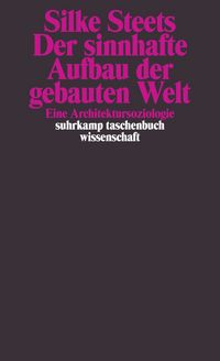 Produktbild: Der sinnhafte Aufbau der gebauten Welt