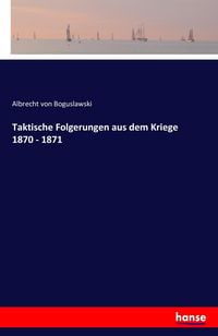 Produktbild: Taktische Folgerungen aus dem Kriege 1870 - 1871