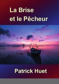 Produktbild: La brise et le pecheur