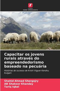 Produktbild: Capacitar os jovens rurais atrav&eacute;s do empreendedorismo baseado na pecu&aacute;ria