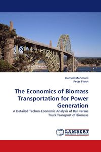 Produktbild: The Economics of Biomass Transportation for Power Generation