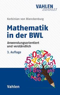 Bild vom Artikel Mathematik in der BWL vom Autor Korbinian Blanckenburg