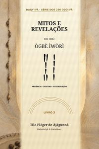 Produktbild: MITOS E REVELA&Ccedil;&Otilde;ES DO OD&Ugrave; &Ograve;GB&Egrave; &Igrave;W&Ograve;R&Igrave;