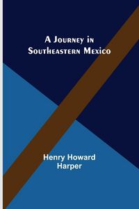 Produktbild: A Journey in Southeastern Mexico