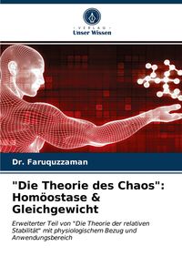 Produktbild: "Die Theorie des Chaos": Hom&ouml;ostase & Gleichgewicht