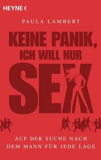 Produktbild: Keine Panik, ich will nur Sex