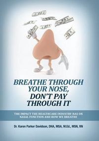 Produktbild: Breathe Through Your Nose, Don't Pay Through It