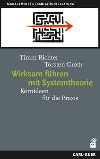Produktbild: Wirksam führen mit Systemtheorie