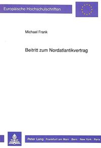 Produktbild: Beitritt zum Nordatlantikvertrag