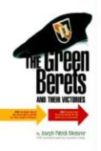 Bild vom Artikel The Green Berets and Their Victories vom Autor Joseph Patrick Meissner