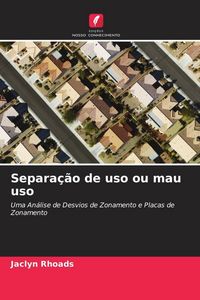 Produktbild: Separa&ccedil;&atilde;o de uso ou mau uso