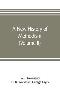 Produktbild: A new history of Methodism (Volume II)