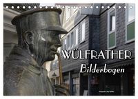 Produktbild: W&uuml;lfrather Bilderbogen 2027 (Tischkalender 2027 DIN A5 quer), CALVENDO Monatskalender