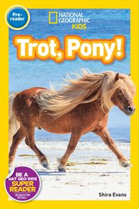 Produktbild: Trot, Pony! (National Geographic Kids Readers, Pre-Reader)