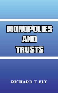 Produktbild: Monopolies and Trusts