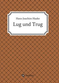 Produktbild: Lug und Trug
