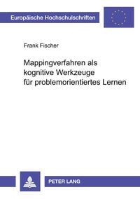 Produktbild: Mappingverfahren als kognitive Werkzeuge f&uuml;r problemorientiertes Lernen