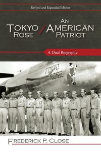 Produktbild: Tokyo Rose / An American Patriot