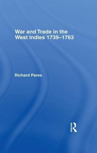Produktbild: Pares, R: War and Trade in the West Indies