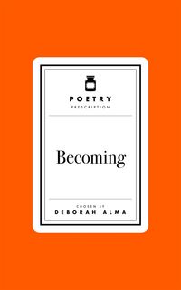 Produktbild: Poetry Prescription: Becoming