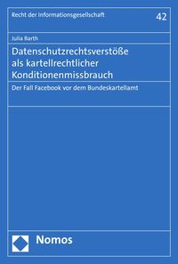 Produktbild: Datenschutzrechtsverst&ouml;&szlig;e als kartellrechtlicher Konditionenmissbrauch