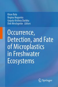 Produktbild: Occurrence, Detection, and Fate of Microplastics in Freshwater Ecosystems