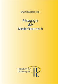 Bild vom Artikel Pädagogik für Niederösterreich vom Autor Erwin Rauscher