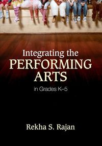 Produktbild: Integrating the Performing Arts in Grades K-5