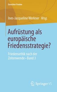 Produktbild: Aufr&uuml;stung als europ&auml;ische Friedensstrategie?