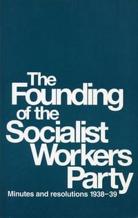 Produktbild: The Founding of the Socialist Workers Party