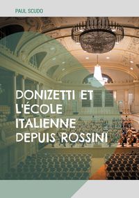 Produktbild: Donizetti et l'&eacute;cole italienne depuis Rossini