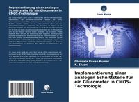 Produktbild: Implementierung einer analogen Schnittstelle f&uuml;r ein Glucometer in CMOS-Technologie
