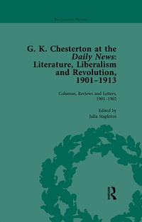 Produktbild: G K Chesterton at the Daily News, Part I, vol 1