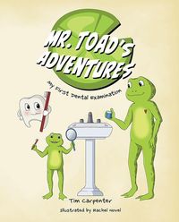Produktbild: Mr. Toad's Adventures: My First Dental Examination