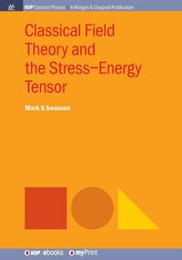 Produktbild: Classical Field Theory and the Stress-Energy Tensor